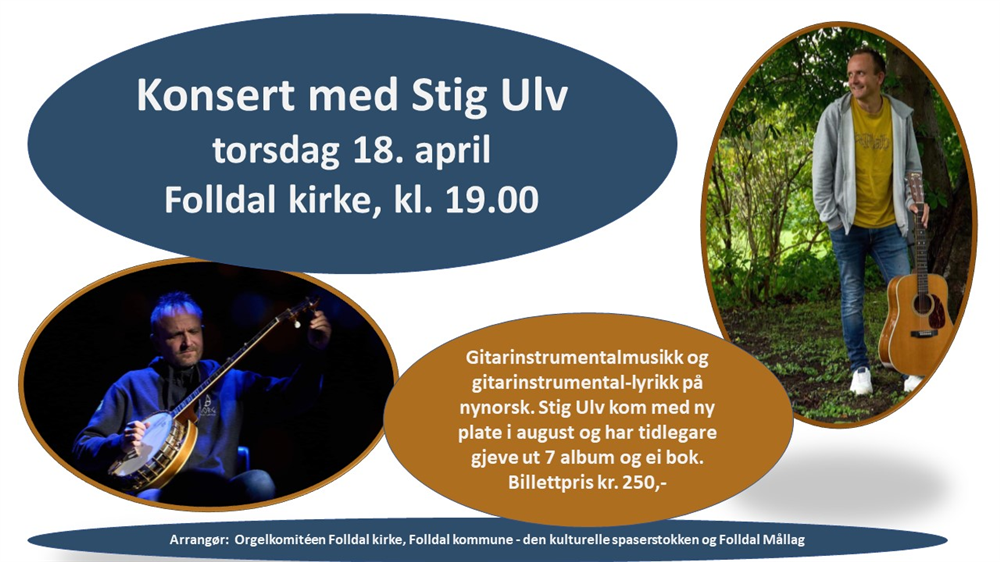 Plakat: Konsert med Stig Ulv torsdag 18. april kl. 19 i Folldal kirke