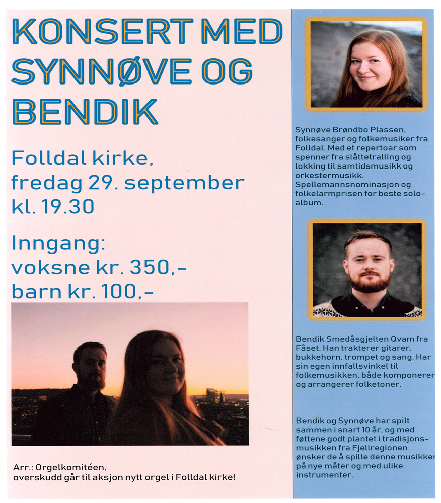 Plakat: Konsert med Synnøve Plassen og Bendik Qvam i Folldal kirke 29. september kl 19.30. Inngang: Voksne kr 350,-, barn kr. 100,-.