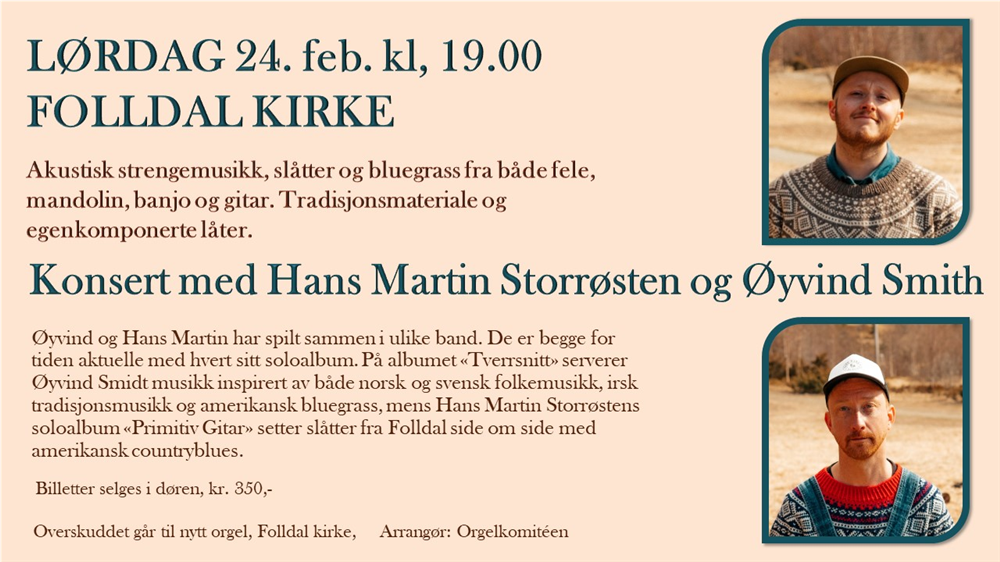 Konsert med Hans Martin Storrøsten og Øyvind Smith lørdag 24. februar kl 19 i Folldal kirke