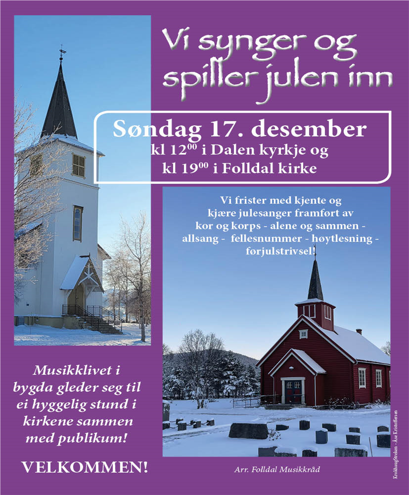 BIlder av Folldal og Dalen kirker, invitasjon til Vi synger julen inn